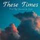 These Times Single