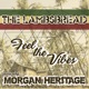 Feel the Vibes feat Morgan Heritage Single