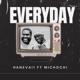 Everyday feat MICHOCHI Single