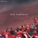 Old Trafford Single