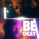 Be Okay Single