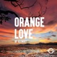 Orange Love Single