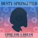 Come for a Dream The U K Sessions 1970 1971