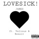 Lovesick feat Benoit Valious Single