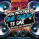 Vou Mostra Que Quero Te Dar Sem Pedir Sua Permissão Single