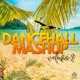 Dancehall Mashup Vol 2 Single