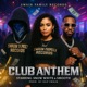Club Anthem feat Smooth Snow White Radio Edit Single