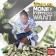 Money Everybody Want Single