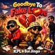 Goodbye to Fake Love feat Boi Jingo Single