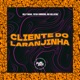 Cliente do Laranjinha Single