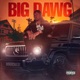 Big Dawg feat 33boomin Krocker Single