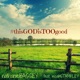 This God Is Too Good feat Micah Stampley Single