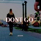 Dont Go Single