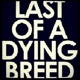 Last of a Dyin Breed Single
