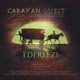 Ederlezi Caravan Quest Live feat Christiane Karam Rodney Holmes Anders Bostrom Rashad McPherson Donny McCaslin Etienne Stadwijk Ismail Lumanovski Ned Wilkinson Csaba Thoth Bagi Jamshied Sharifi Kai Eckhardt EP