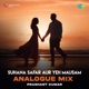 Suhana Safar Aur Yeh Mausam Analogue Mix Single