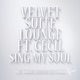 Sing My Soul The Wlc Remixes feat Cecil Single
