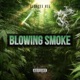 Blowing Smoke Single