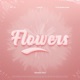 Flowers Single