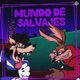 Mundo De Salvajes Remix Single