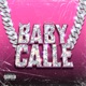 Baby Calle feat Y BIAN Arluan Films Single