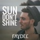Sun Don t Shine Single