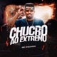 Chucro Ao Extremo Single
