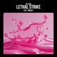 Lethal Strike feat Ankoly Single