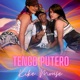 Tengo Putero Single