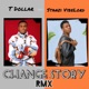 Change Story Rmx feat T Dollar Single