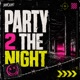 Party 2 The Night Radio Edit Single