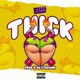 Thick feat HeyTaewon Single