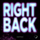 Right Back Extended Mix Single