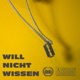 Will nicht wissen Single