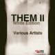 Them II White Edition Single