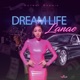 Dream Life Single
