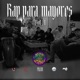 Rap para mayores VOL I feat Mf che El pass Maczo maczo Palma Kaos rpsc Single