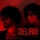 Delirio feat Pipe Bravo Single