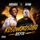 Kosowo kosobo refix feat Emini Myson Single
