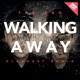 Walking Away Klardust Remix Single