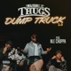 Dump Truck 2 0 feat NLE Choppa Single