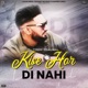 Lise Hoor Di Nahi Single