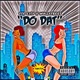 Do Dat feat WallStreet Single