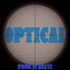 Optical feat InfamousDren Single