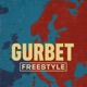 Gurbet Freestyle feat ERAY067 MANSUR Orco Single