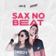 Sax No Beat feat Luna Dj Single