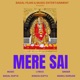 Mere Sai Single
