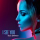 I See You feat teve O Single