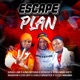 Escape Plan feat Azma Mponda Boshoo Suma Mnazareti Shashow Edu Boy Cholo Brighter Yuzzo Mwamba Single