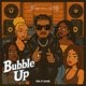 Bubble Up Single
